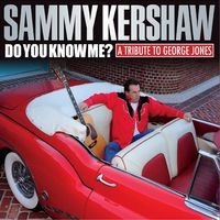 Sammy Kershaw - Do You Know Me - A Tribute To George Jones